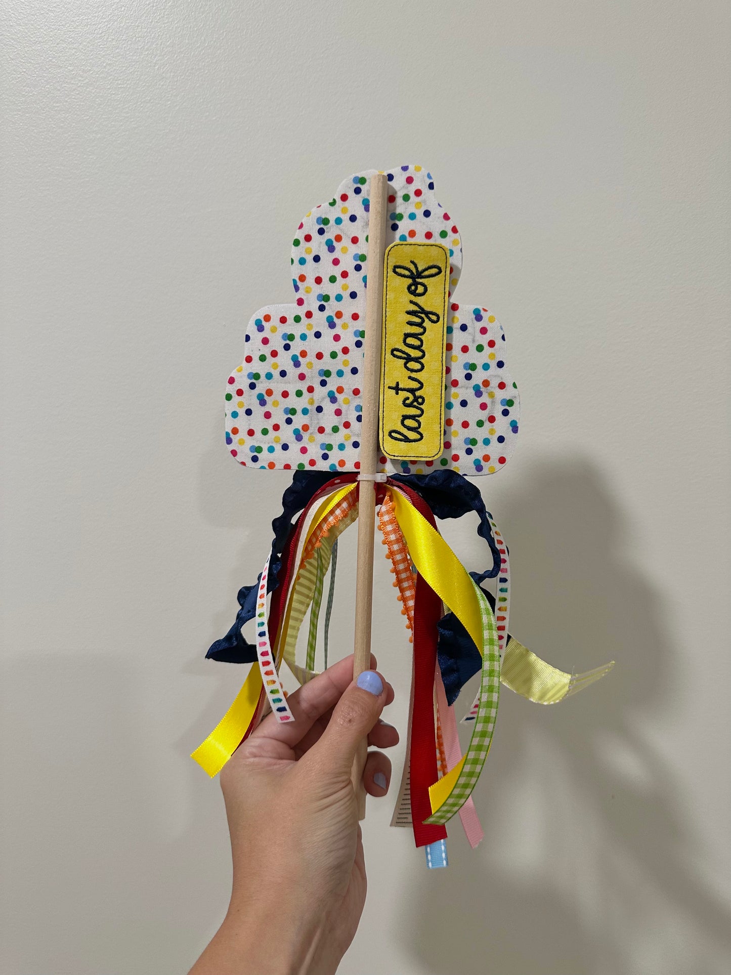 First/Last Day of School Wand